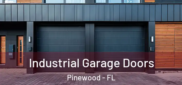  Industrial Garage Doors Pinewood - FL