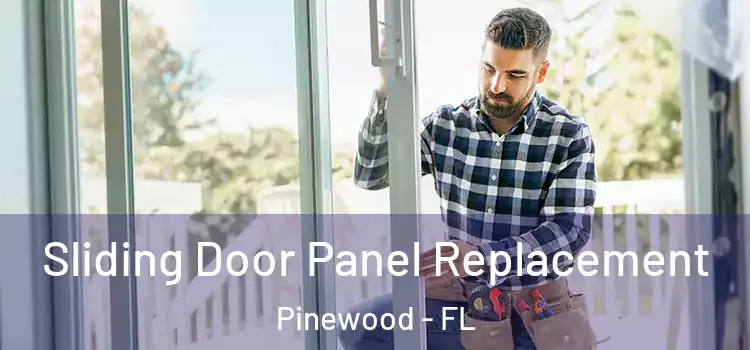  Sliding Door Panel Replacement Pinewood - FL