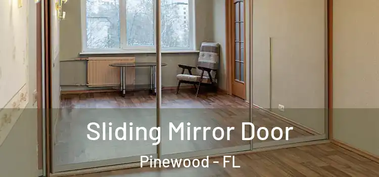  Sliding Mirror Door Pinewood - FL